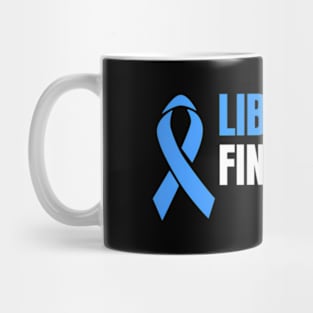 Liberalism Find A Cure Mug